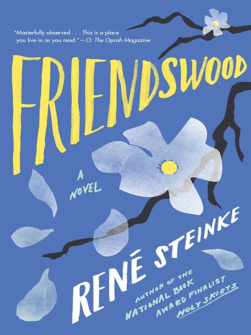 Title details for Friendswood by Rene Steinke - Wait list